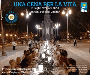 Gioved&igrave; 18 luglio a Cagliari &ldquo;Una cena per la Vita&rdquo;